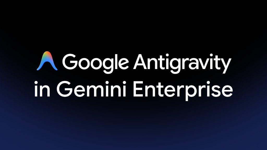 Bringing Antigravity to Gemini Enterprise: Agentic workflows for every developer